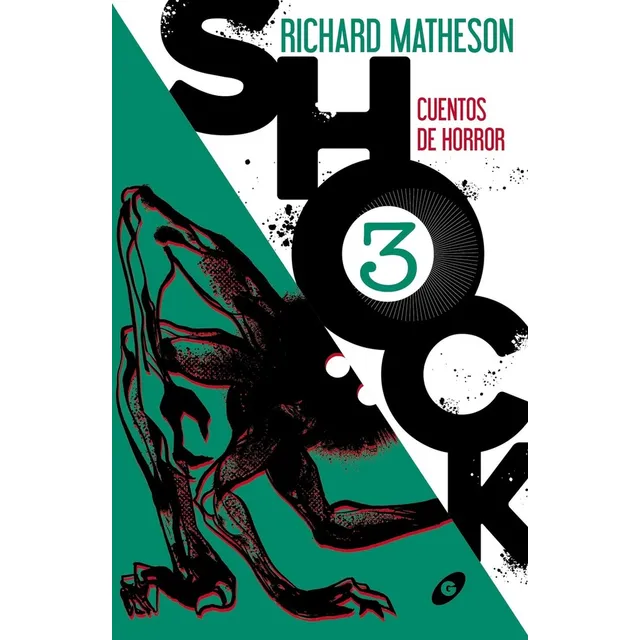 Shock 3, de Matheson, Richard. Editorial GIGAMESH, tapa blanda, edición 1 en español
