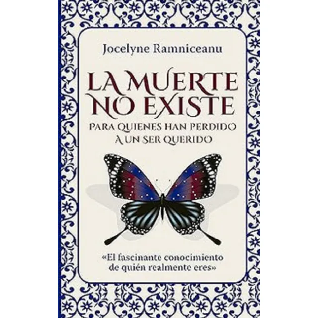 Libro En Fisico La Muerte No Existe Por Jocelyne Ramniceanu