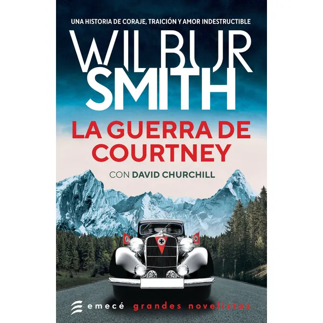 La Guerra De Courtney - Wilbur Smith - Emece