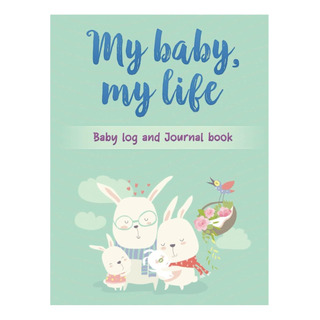 Libro: Mi Bebé, Mi Vida, Babylog And Journal, 150 Páginas De Libro: Mi Bebé, Mi Vida, Babylog And Journal, 150 Páginas De