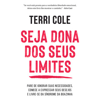 Livro Seja Dona Dos Seus Limites De Terri Cole 2024 Editora Sextante Livro Seja Dona Dos Seus Limites De Terri Cole 2024 Editora Sextante