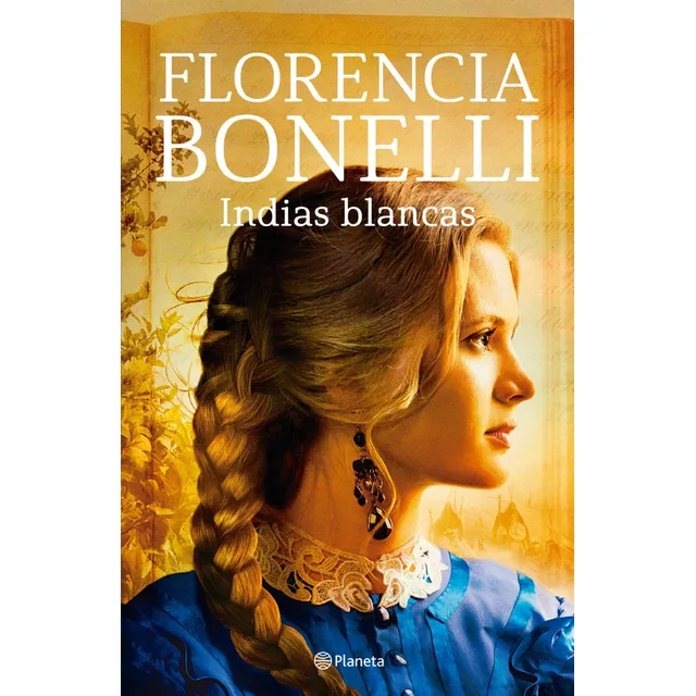 Indias Blancas - Florencia Bonelli