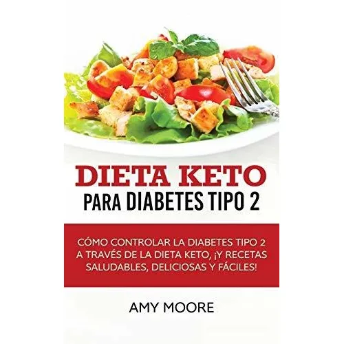 Dieta Keto Para La Diabetes Tipo 2 : Como Controlar La Diabe