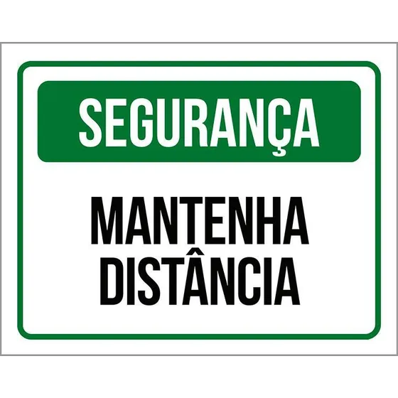Placa De Segurança - Mantenha Distância (27x35)