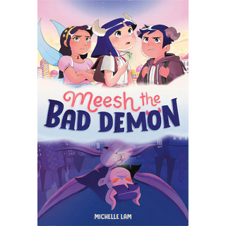 Meesh The Bad Demon #1, De Lam, Michelle. Editorial Knopf, Tapa Blanda En Inglés Meesh The Bad Demon #1, De Lam, Michelle. Editorial Knopf, Tapa Blanda En Inglés