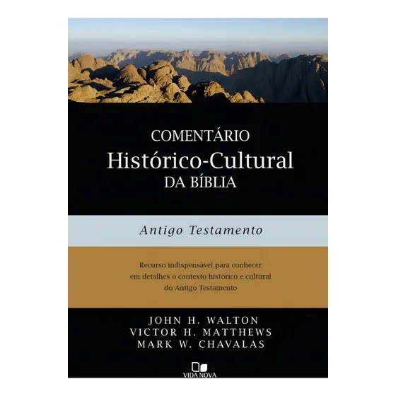 Comentário Histórico-cultural Da Bíblia: Antigo Testamento