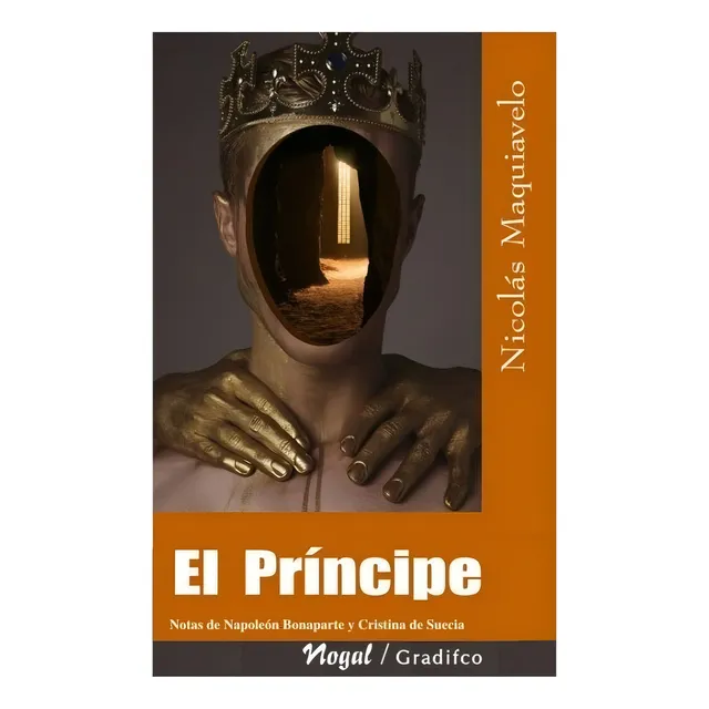 El Príncipe - Maquiavelo - Con Notas De Napoleón