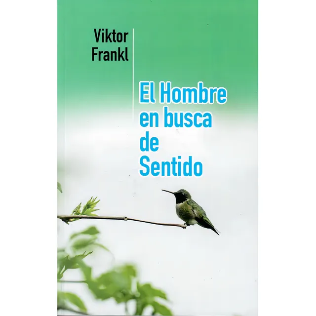 El Hombre En Busca De Sentido: Autoayuda, De Viktor E. Frankl. Autoayuda, Vol. 1. Editorial Torino, Tapa Blanda, Edición 1 En Español, 2023