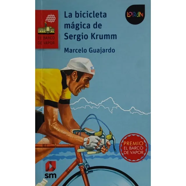 La Bicicleta Magica De Sergio Krumm - Guajardo Marcelo
