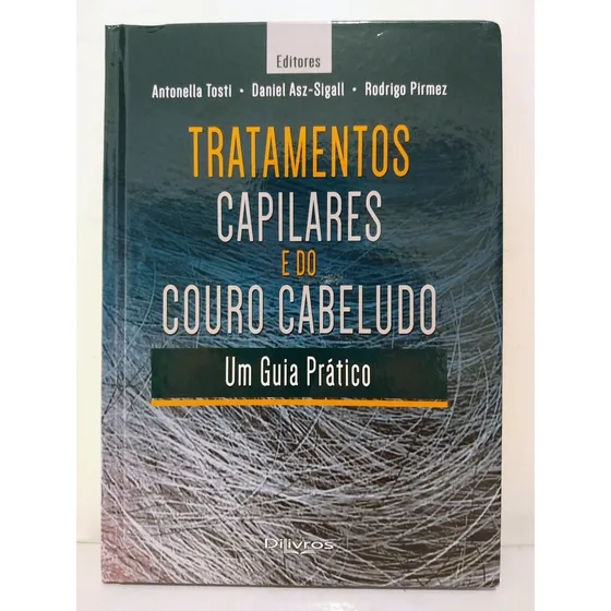 Tratamento Capilares E Do Couro Cabeludo Guia Prático