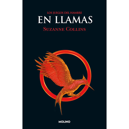 Libro Los Juegos Del Hambre 2: En Llamas - Suzanne Collins Libro Los Juegos Del Hambre 2: En Llamas - Suzanne Collins