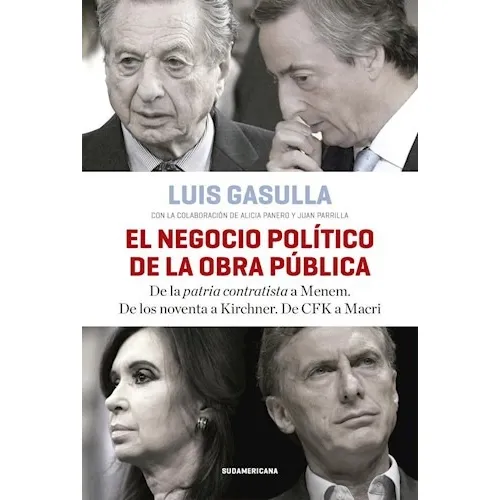 Libro El Negocio Politico De La Obra Publica De Luis Gasulla
