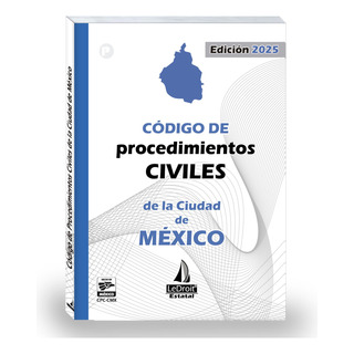 Código De Procedimientos Civiles De La Ciudad De México 2025 Código De Procedimientos Civiles De La Ciudad De México 2025