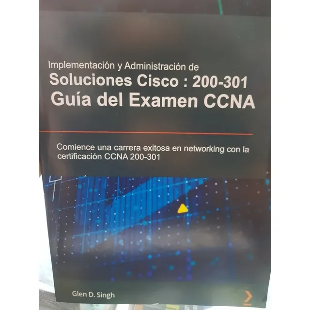 Libro Guia Del Examen Ccna , Soluciones Cisco 200-301