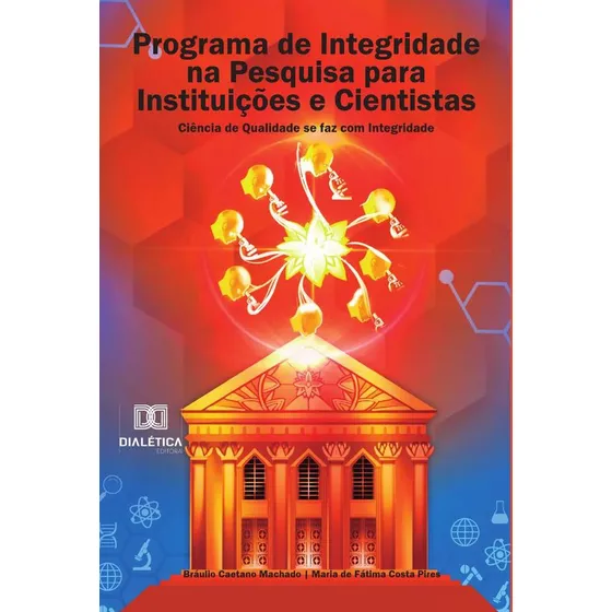 Programa De Integridade Na Pesquisa Para Instituições E C...