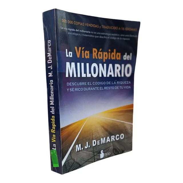 La Vía Rápida Del Millonario - M.j. De Marco (e)