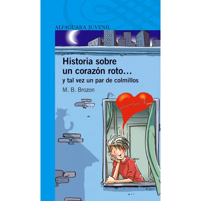 Historia Sobre Un Corazón Roto... - M. B. Brozon