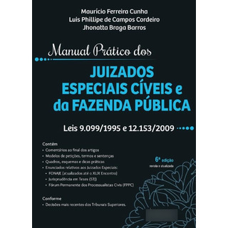 Manual Prático Dos Juizados Especiais Cíveis E Da Fazenda Pública - 6a Edição (2025) Manual Prático Dos Juizados Especiais Cíveis E Da Fazenda Pública - 6a Edição (2025)