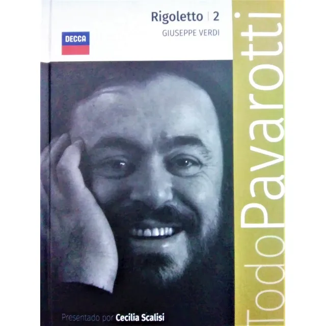 Rigoletto 2 Todo Pavarotti, De Giuseppe Verdi. Editorial Sudamericana, Edición 1 En Español