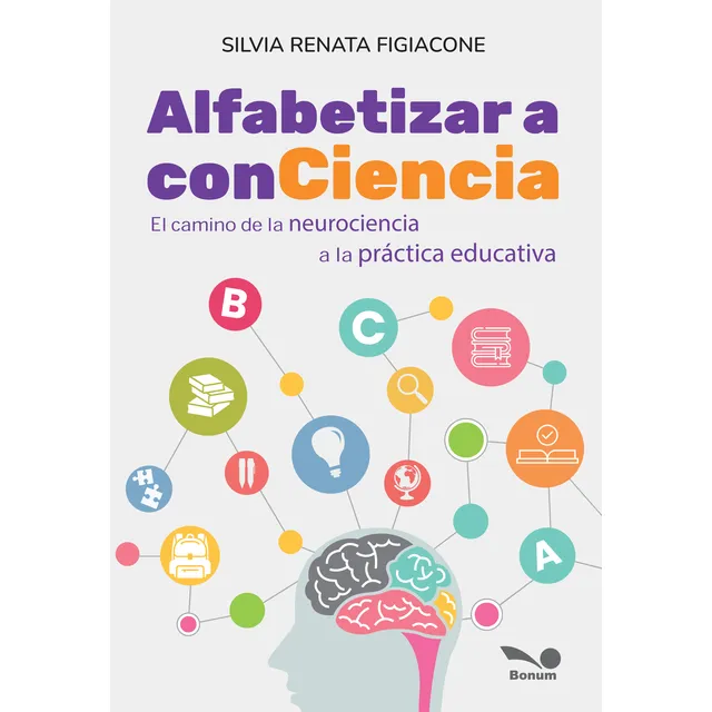 Alfabetizar A Conciencia - Silvia Figiacone