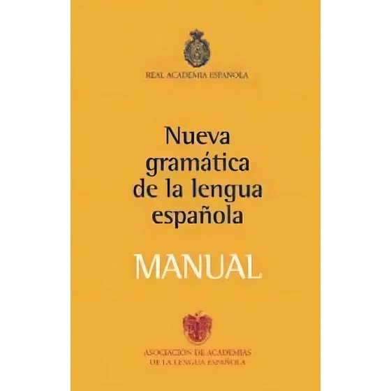Nueva Gramatica Lengua Espaaola Manual - Real Academia De...