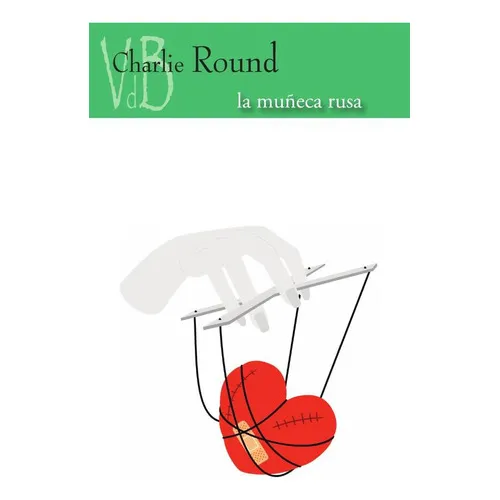 La Muñeca Rusa, De Charlie Round. Editorial Vdb, Tapa Blanda En Español, 2023