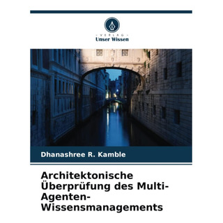 Libro: Architektonische Überprüfung Des Multi-agenten-wissen Libro: Architektonische Überprüfung Des Multi-agenten-wissen
