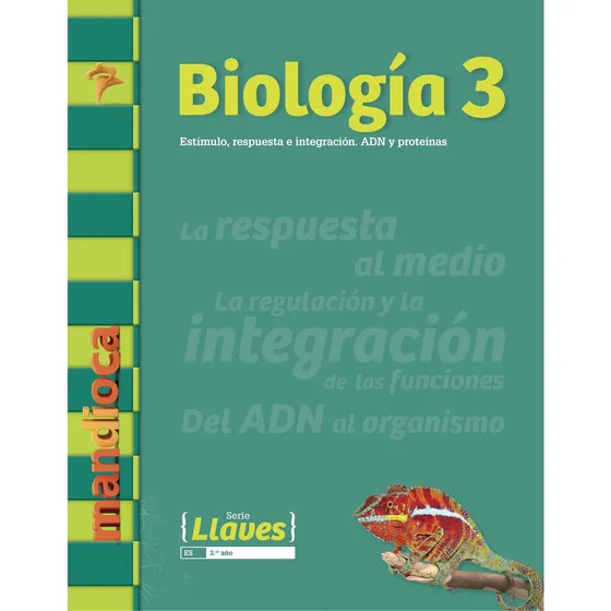 Biologia 3 Serie Llaves - Estimulo, Respuesta E Integracion.