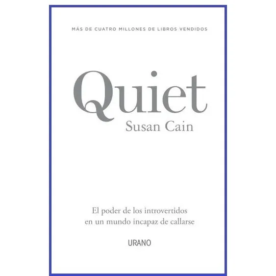 Quiet El Poder De Los Introvertidos En Un Mundo - Urano