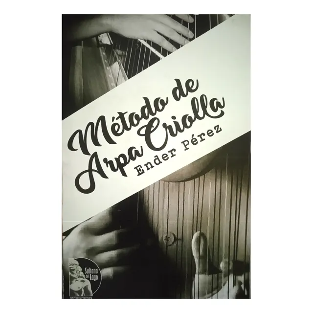 Método De Arpa Criolla / Ender Pérez