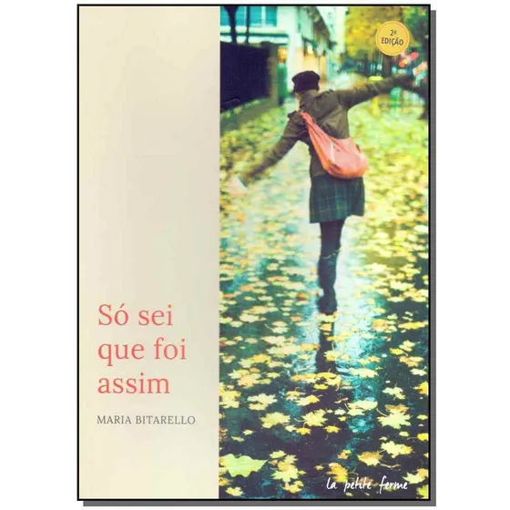 Só Sei Que Foi Assim - 02ed/18