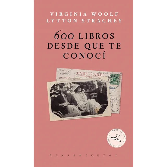 600 Libros Desde Que Te Conoci - Woolf - Strachey, De Woolf, Virginia. Editorial Malpaso Holding Sl, Tapa Blanda, 2ª Edición En Español, 2017