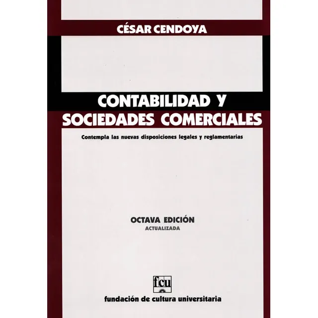 Contabilidad Y Sociedades Comerciales 8ª Ed. Actualizada C
