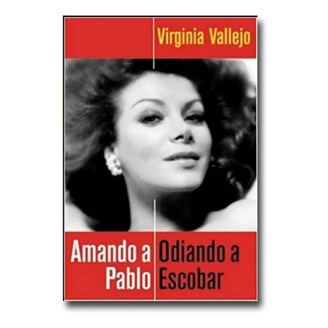Amando A Pablo Odiando A Escobar Libro Físico Virginia Valle