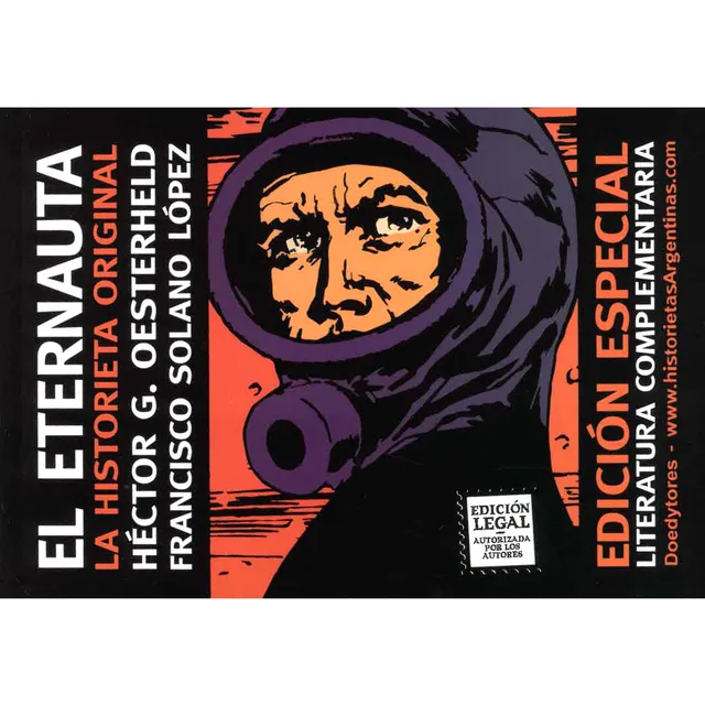 El Eternauta - Héctor G. Oesterfield Y Solano López