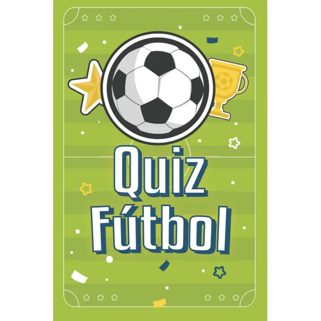 Libro: Quiz Fútbol: Más De 200 Preguntas Y Respuestas...