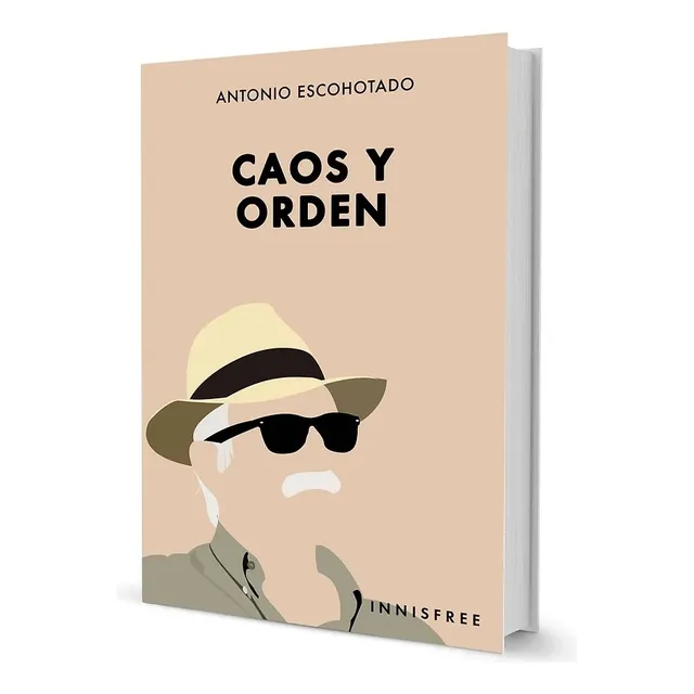 Caos Y Orden - Antonio Escohotado, De Escohotado, Antonio. Editorial Innisfree, Tapa Blanda En Español, 2022