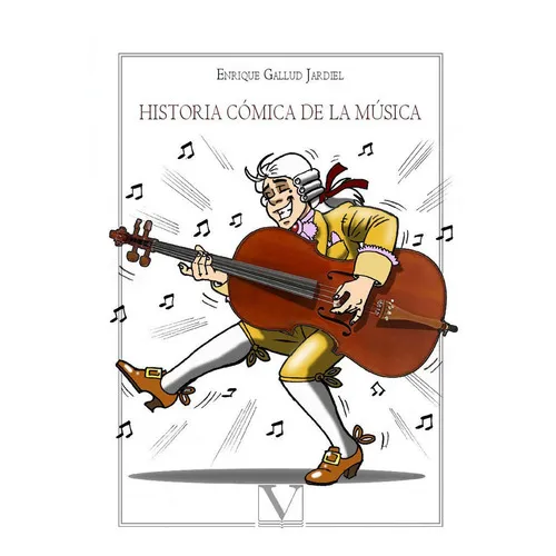 Historia Cãâ³mica De La Mãâºsica, De Gallud Jardiel, Enrique. Editorial Verbum, S.l., Tapa Blanda En Español