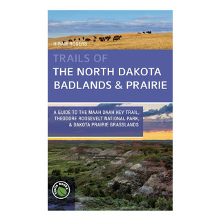 Libro: Trails Of The North Dakota Badlands & Prairies: A Gui Libro: Trails Of The North Dakota Badlands & Prairies: A Gui