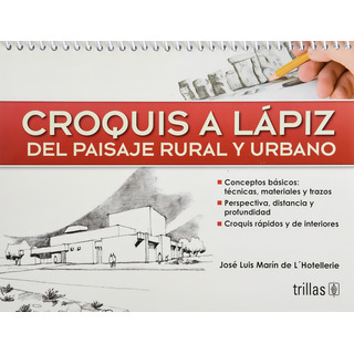 Croquis A Lápiz Del Paisaje Rural Y Urbano Trillas Croquis A Lápiz Del Paisaje Rural Y Urbano Trillas