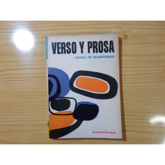 Verso Y Prosa - Juana De Ibarbourou