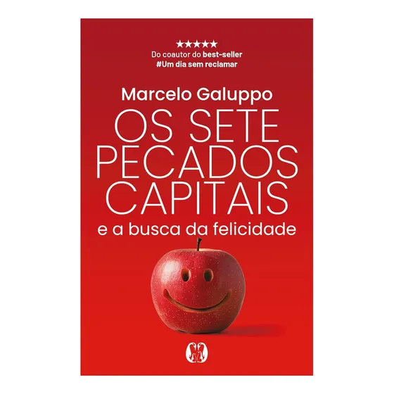 Os Sete Pecados Capitais E A Busca Da Felicidade Capa Comum - Citadel; 1ª Edição