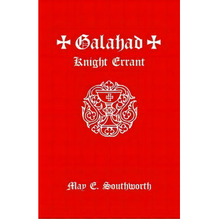 Galahad, De May E Southworth. Editorial Cavalier Books, Tapa Blanda En Inglés Galahad, De May E Southworth. Editorial Cavalier Books, Tapa Blanda En Inglés