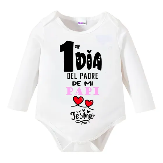 Body Bebé  1er Día Del Padre De Mi Papi Grafimax