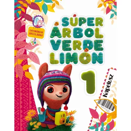 Super Arbol Verde Limon 1 - Incluyen Antologia Y Fichero Kapelusz, de No Aplica. Editorial KAPELUSZ, tapa blanda en español, 2020