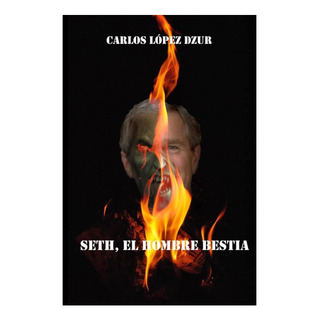 Libro: Seth, El Hombre Bestia (de Los Libros De La Guerra) ( Libro: Seth, El Hombre Bestia (de Los Libros De La Guerra) (