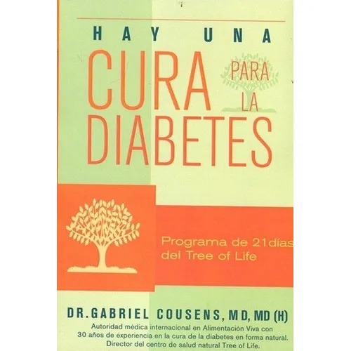 Hay Una Cura Para La Diabetes, De Cousens, Gabriel.