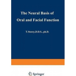 Libro The Neural Basis Of Oral And Facial Function - Rona... Libro The Neural Basis Of Oral And Facial Function - Rona...