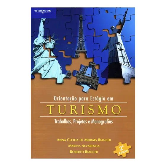 Orientação para estágio em turismo: Trabalhos, Projetos e Monografias, de Bianch, Anna. Editorial Cengage Learning Edições Ltda., capa mole em português, 2004