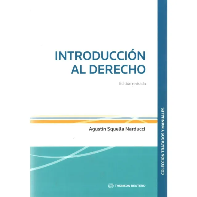 Introducción Al Derecho / Agustin Squella - 7° Edición 2022